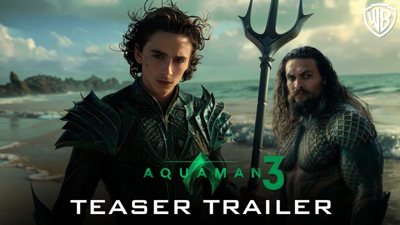 Aquaman 3 (2025) – FIRST TRAILER | Timothee Chalamet, Jason Momoa – Warner Bros