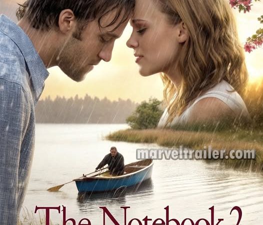 Will a “The Notebook 2” Sequel Movie Ever Happen?